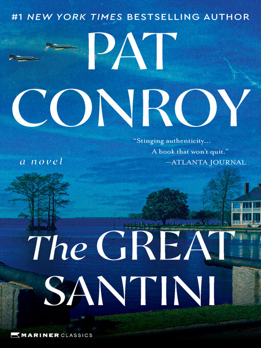 Title details for The Great Santini by Pat Conroy - Wait list